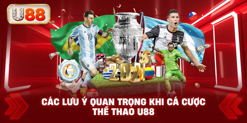 Các Lưu Ý Quan Trọng Khi Cá Cược Thể Thao U88